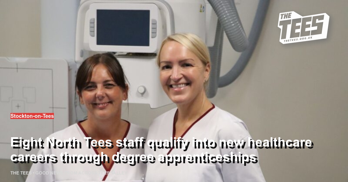 Social sharing card for Eight North Tees staff qualify into new healthcare careers through degree apprenticeships