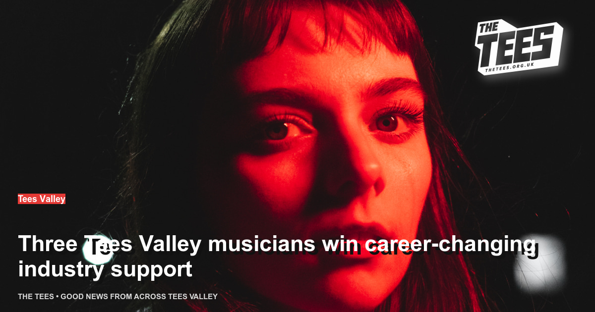 Social sharing card for Three Tees Valley musicians win career-changing industry support