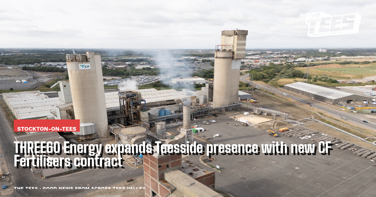 Social sharing card for THREE60 Energy expands Teesside presence with new CF Fertilisers contract